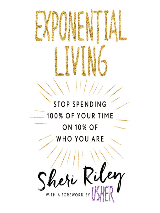 Title details for Exponential Living by Sheri Riley - Wait list